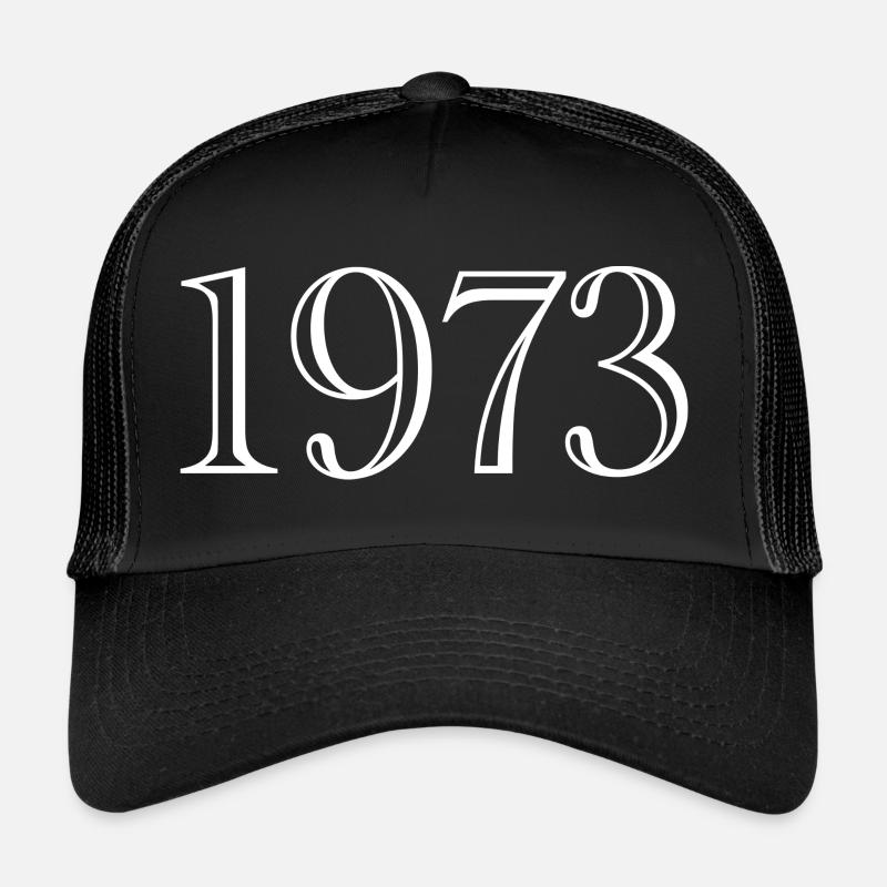 1973 - gift born in 1973 Trucker Cap