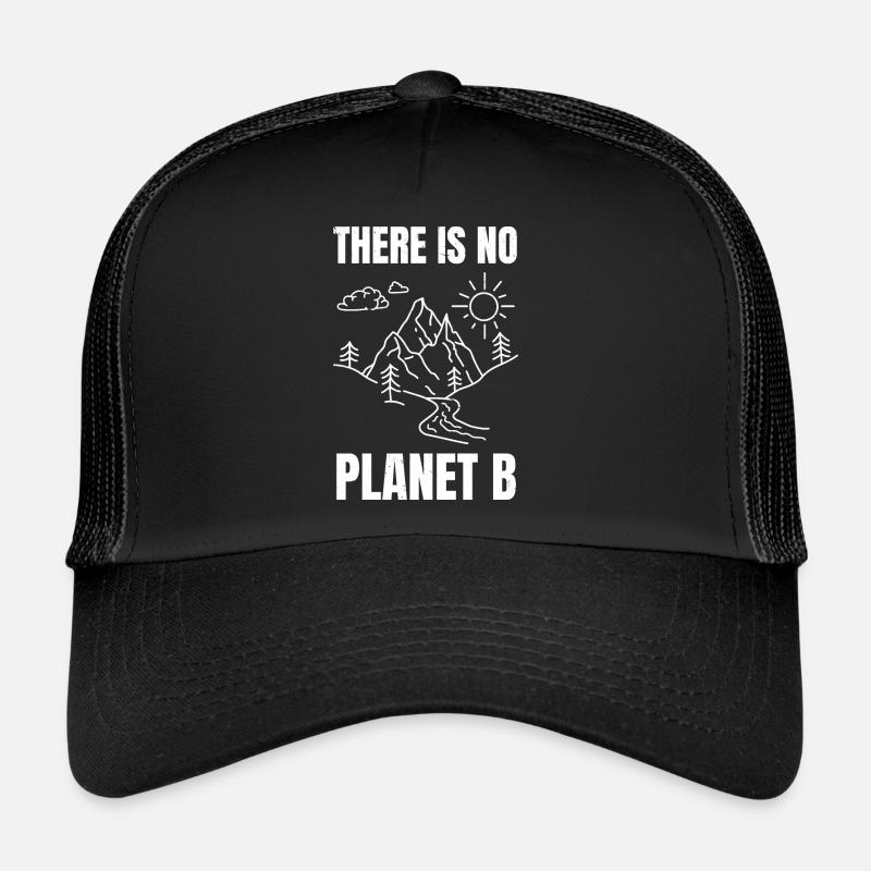 there is no planet b Casquette trucker 