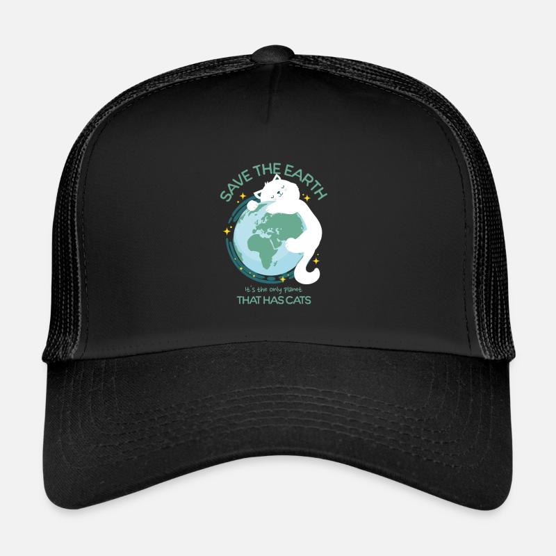 Save the earth, it's the only planet that has cats - Trucker Cap - black/black