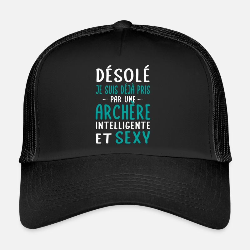 Désolé déjà pris par une archère sexy Casquette trucker 