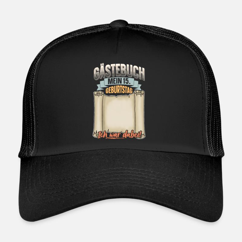 15. Geburtstag Gästebuch - Trucker Cap - Schwarz/Schwarz