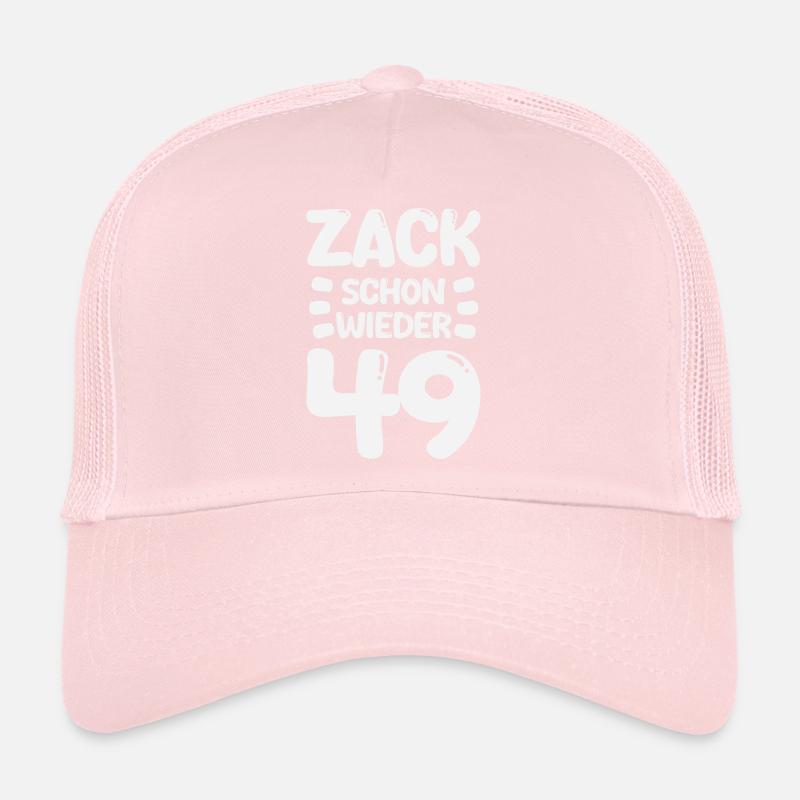 Zack 49 again! Birthday Trucker Cap