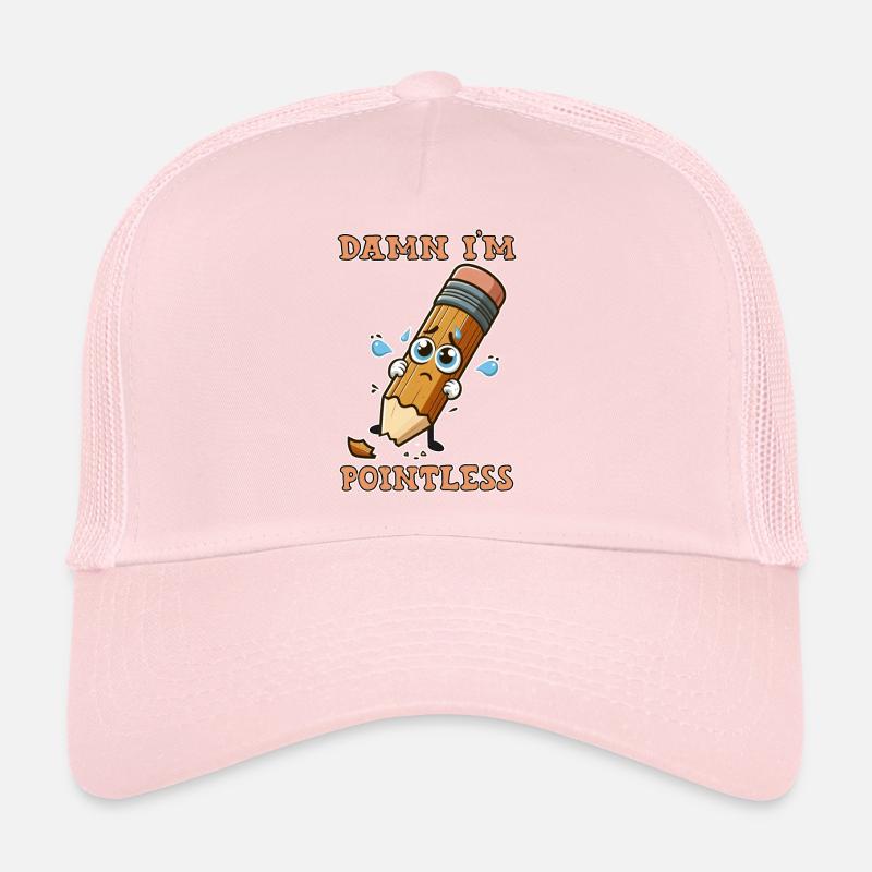 Damn I'm pointless Trucker Cap
