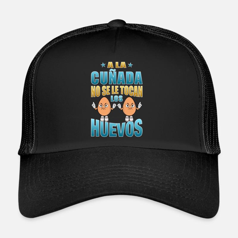 La belle-sœur ne touche pas ses couilles Casquette trucker 