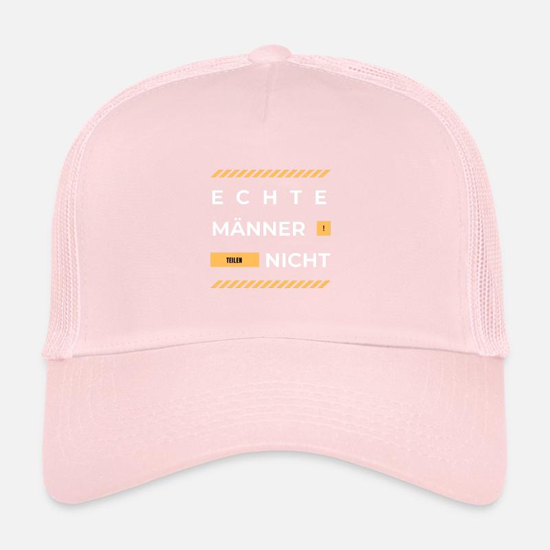Real men don't share, ambiguous saying Trucker Cap