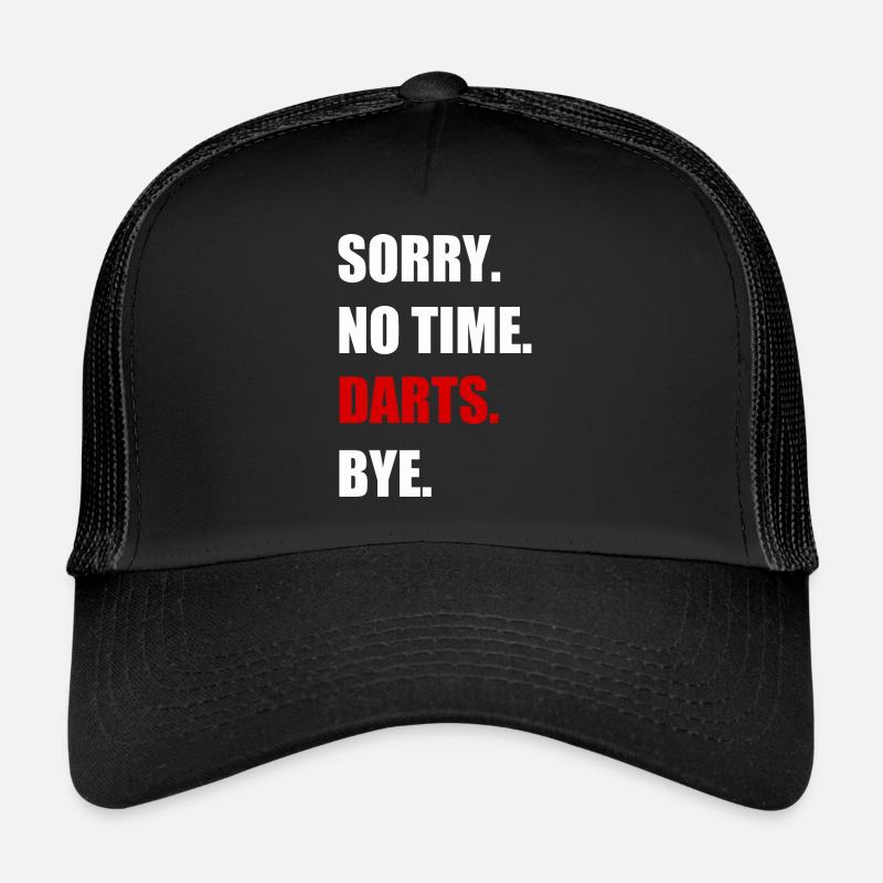 Fléchettes pas de temps Fléchettes Drôle Casquette trucker 