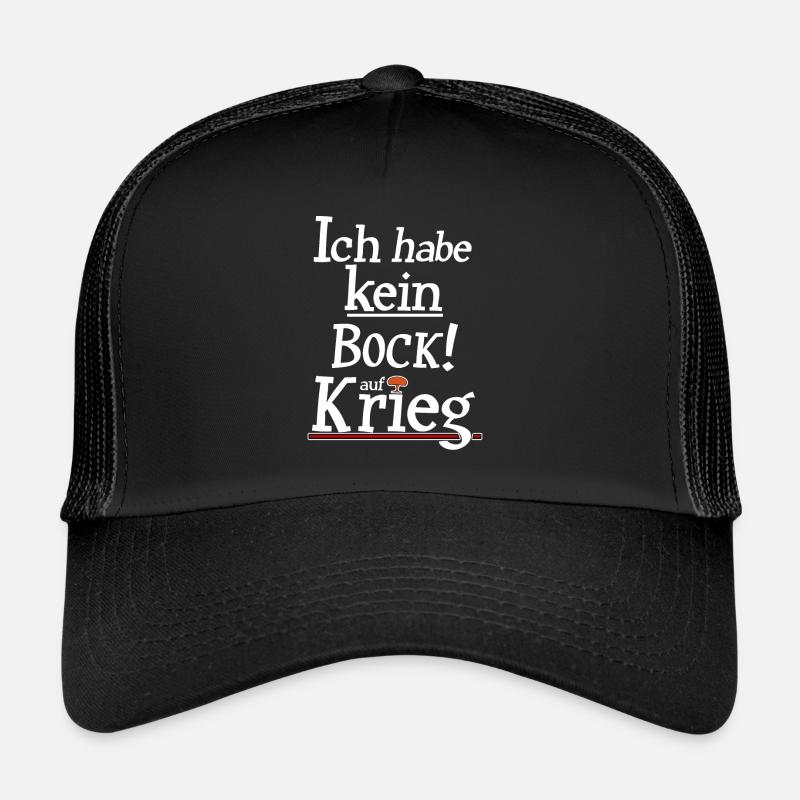 habe kein Bock auf Krieg Trucker Cap