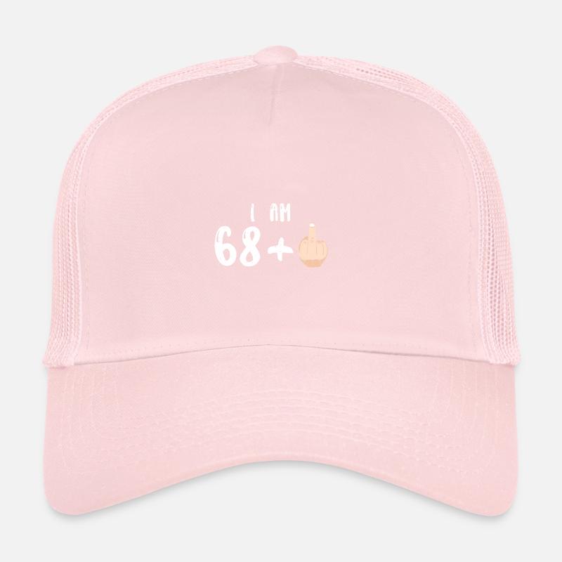 I Am 68 + 1 - 69th Birthday Trucker Cap