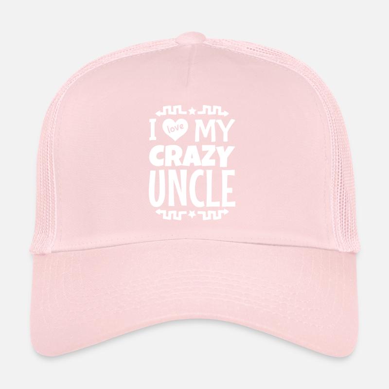 I love my crazy uncle godfather Trucker Cap