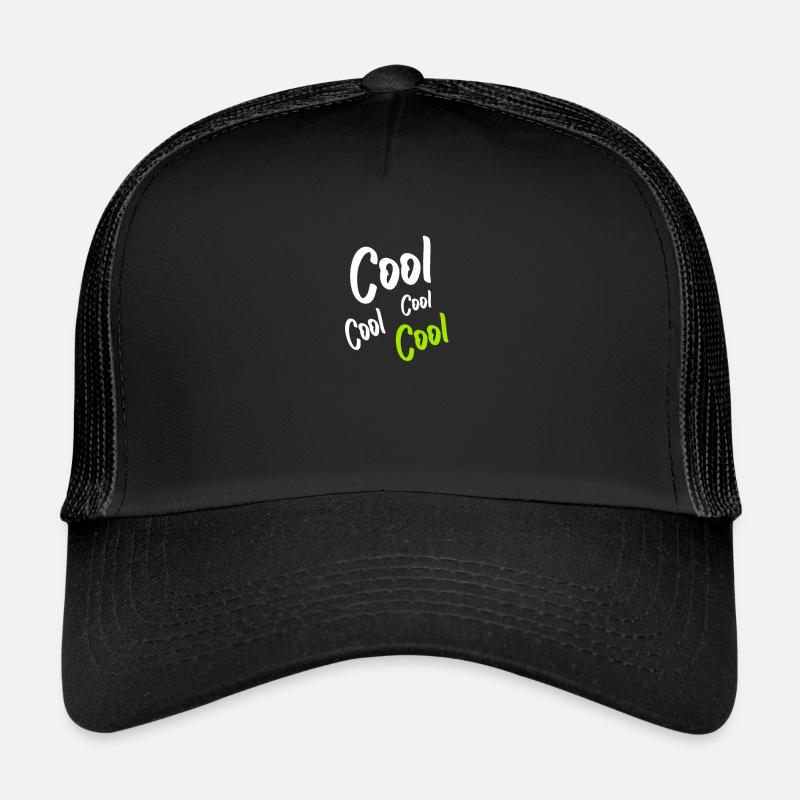 Cool Cool Cool Cool Trucker Cap