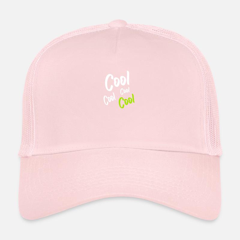 Cool Cool Cool Cool Trucker Cap