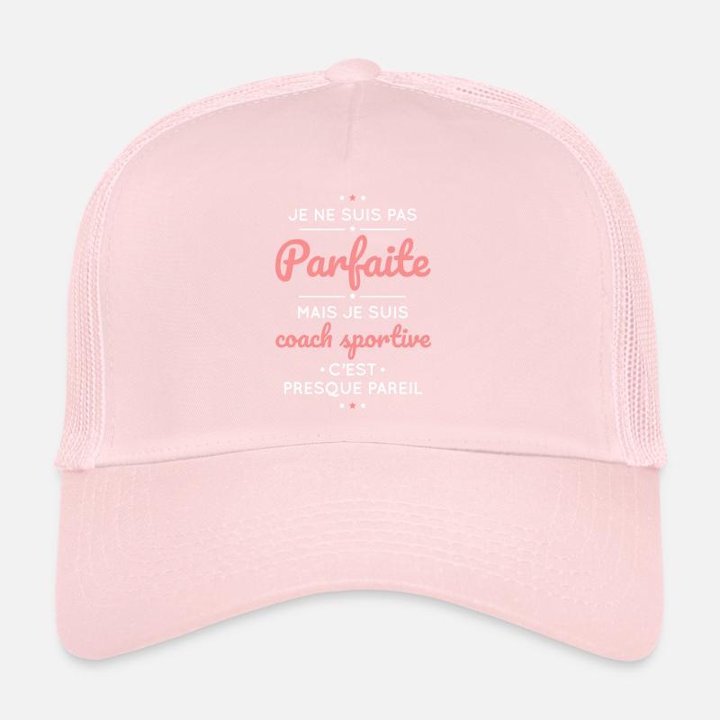 Pas parfaite mais je suis coach sportive Casquette trucker 