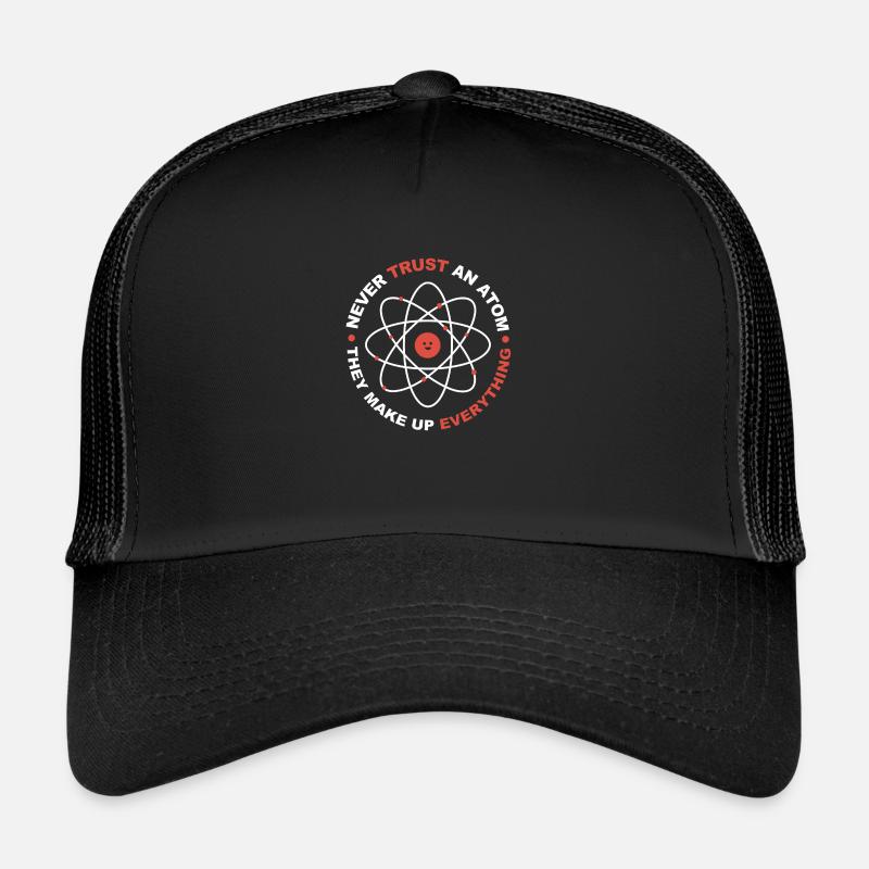 Never trust an atom - Trucker Cap - black/black
