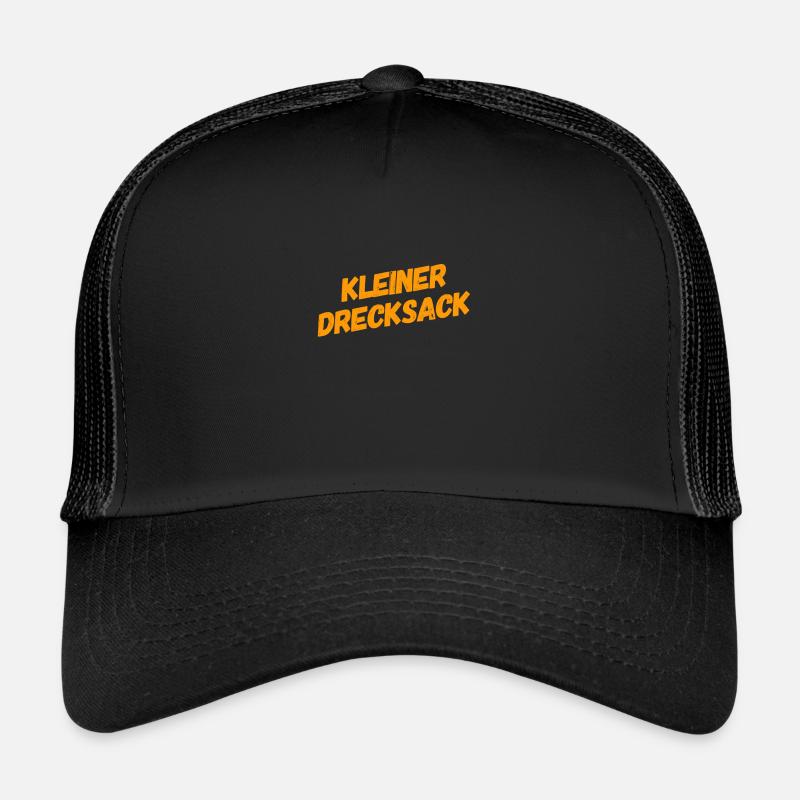 du bist ein kleiner Drecksack - Trucker Cap - Schwarz/Schwarz