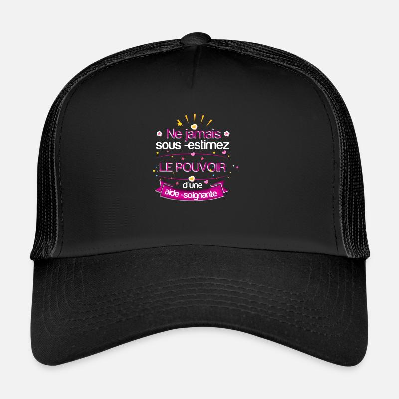 le pouvoir d'une aide soignante Casquette trucker 