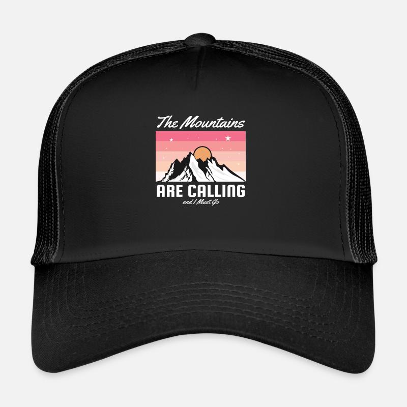 Wandern - The Mountains are Calling and I Must Go - Trucker Cap - Schwarz/Schwarz