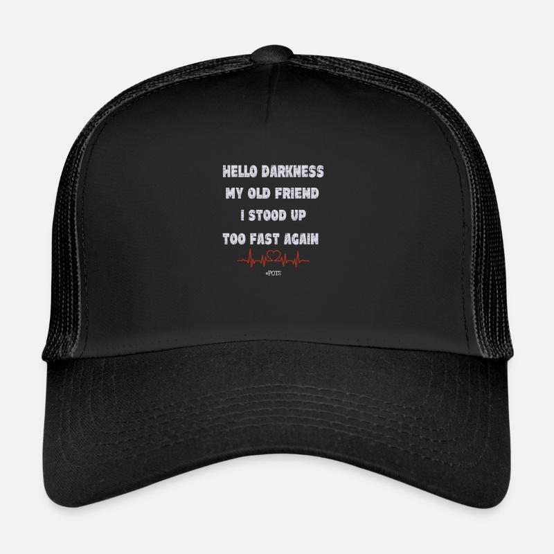 Hello darkness my old friend - POTS - Trucker Cap - black/black