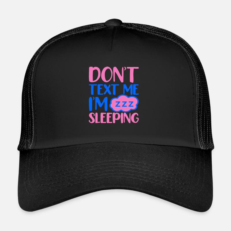 pas de message je dors Casquette trucker 