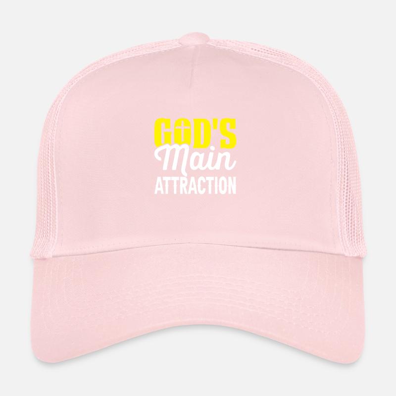 God's main attraction Trucker Cap
