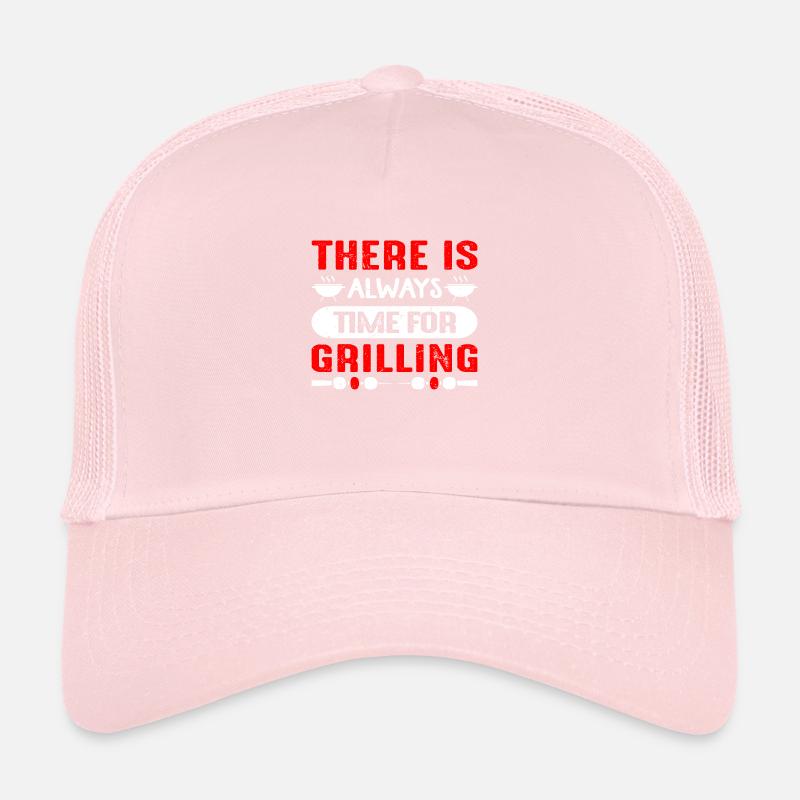 There is always Time for Grilling Trucker Cap