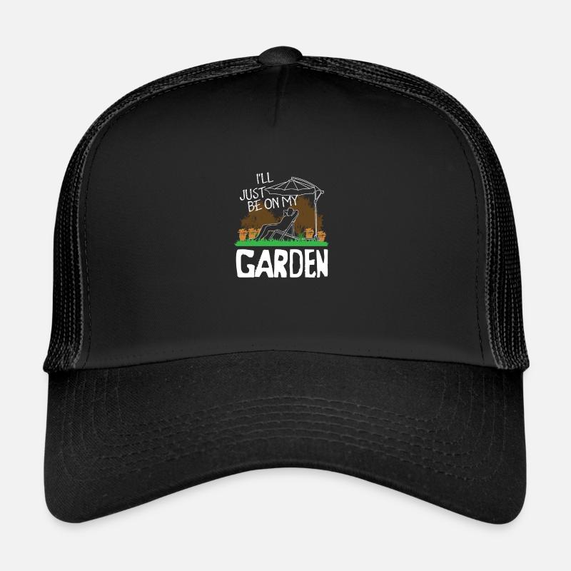 Jardin Relaxation Relax Cadeau Citation Casquette trucker 