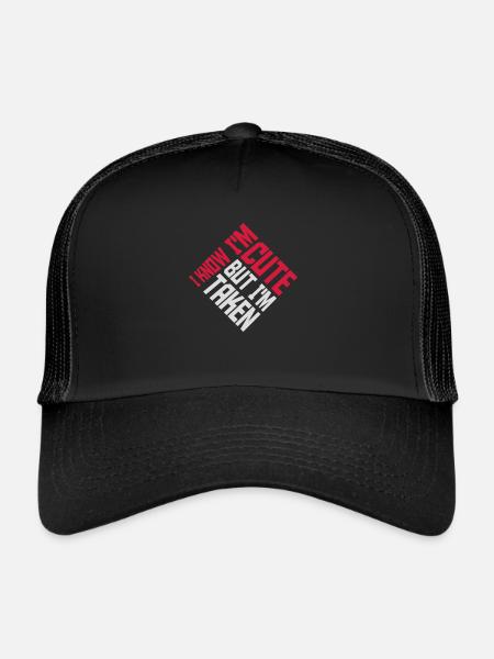 cute but taken quote - Trucker Cap - black/black - Front