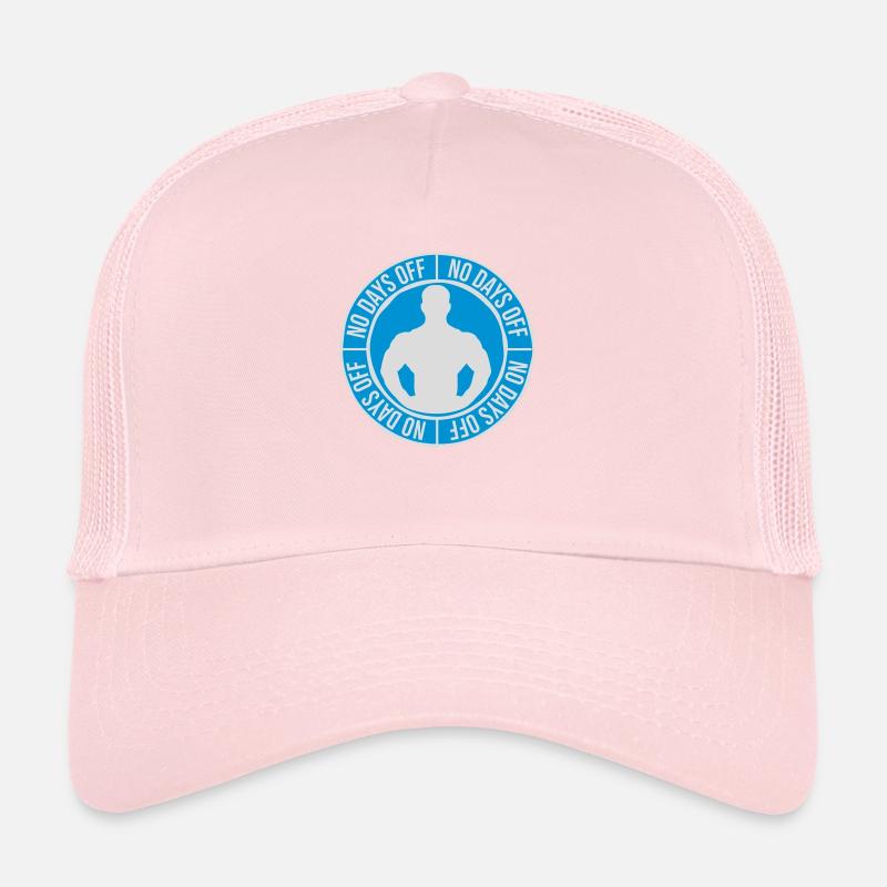 no days off quote Trucker Cap
