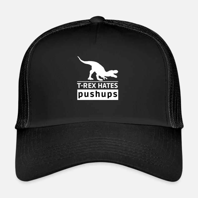 T-rex hates push-ups Idée cadeau original Casquette trucker 