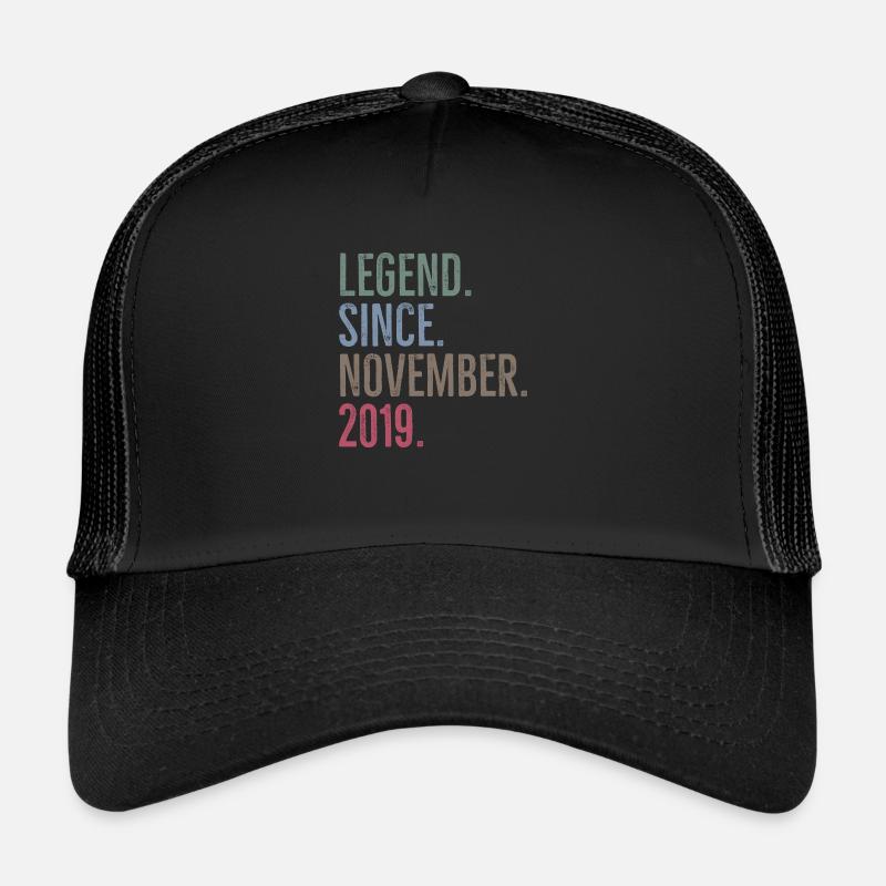 Legend Since November 2019 Trucker Cap