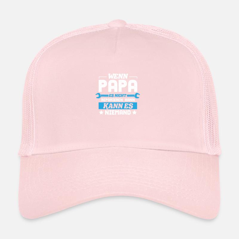 Si papa ne peut pas le réparer drôle de dire Casquette trucker 