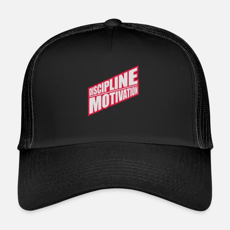 discipline over motivation quote Trucker Cap