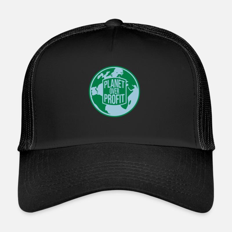 planet over profit quote Trucker Cap