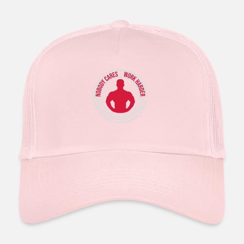 nobody cares work harder Trucker Cap