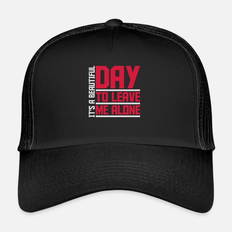 leave me alone day Trucker Cap