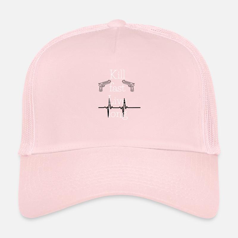Kill fast Live long Trucker Cap