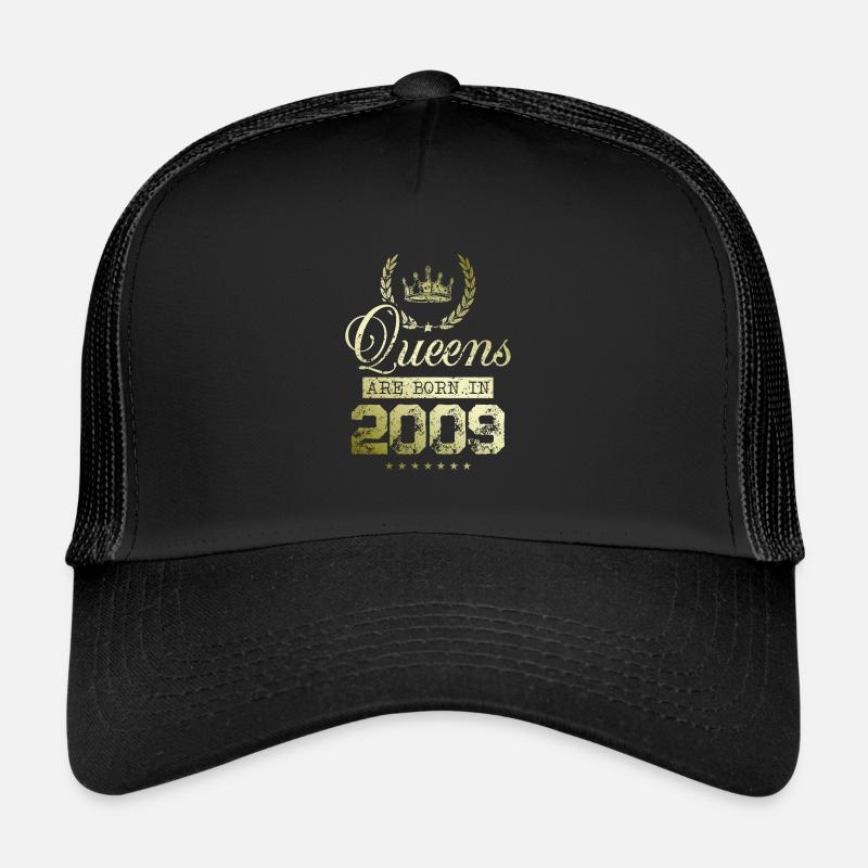 Queens born in 2009 Trucker Cap