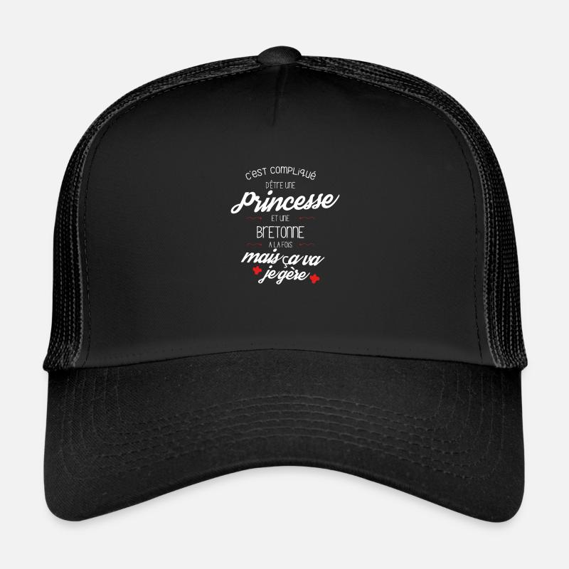 C est compliqué d être Princesse et une Bretonne Casquette trucker 