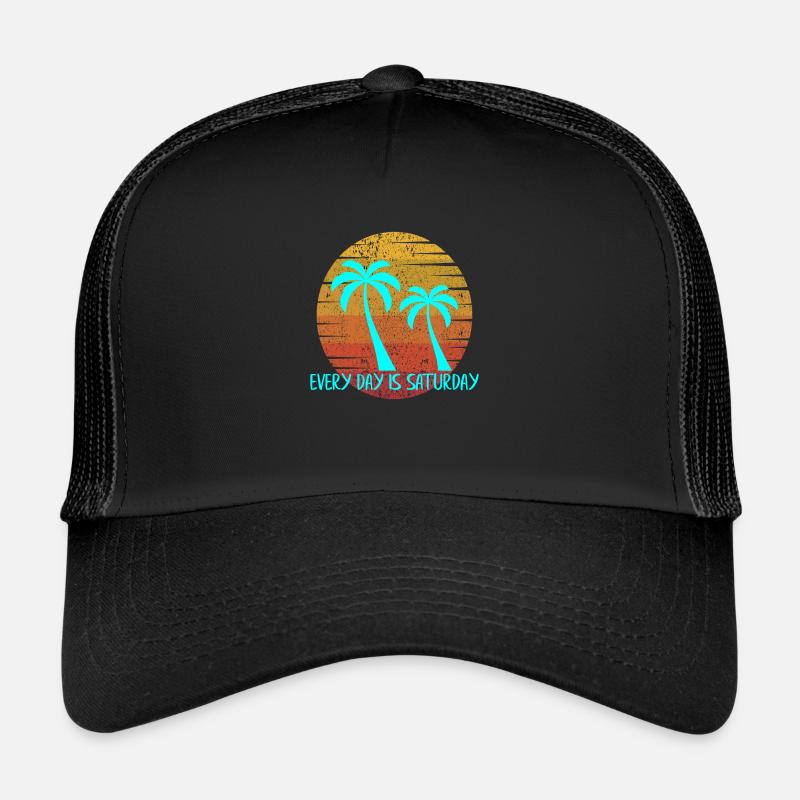 Every Day is Saturday - Trucker Cap - Schwarz/Schwarz