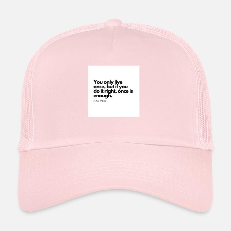 Citation de Mae West Casquette trucker 