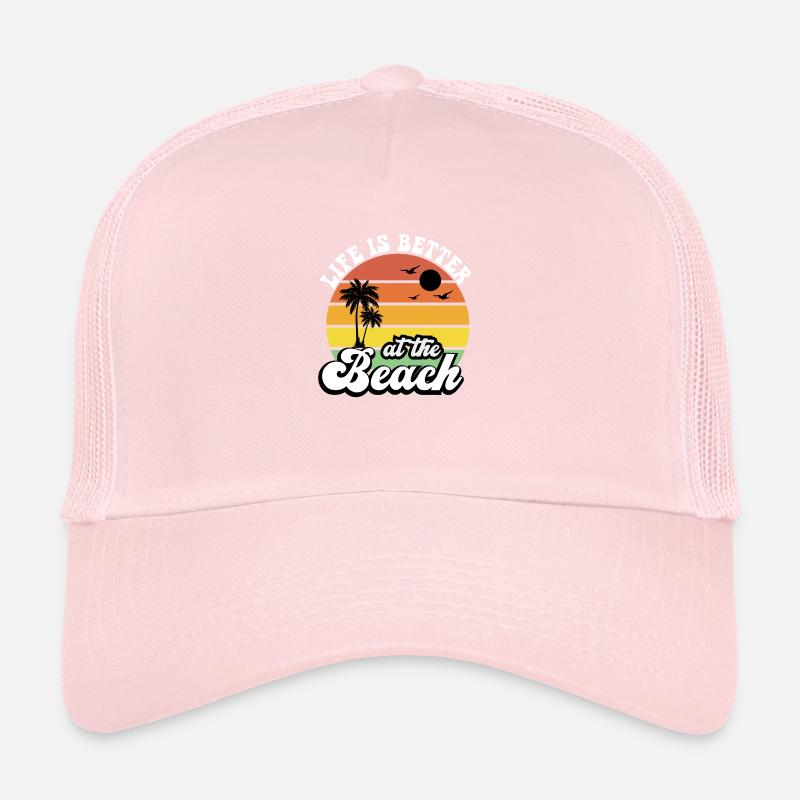 Life is better at the beach! Trucker Cap