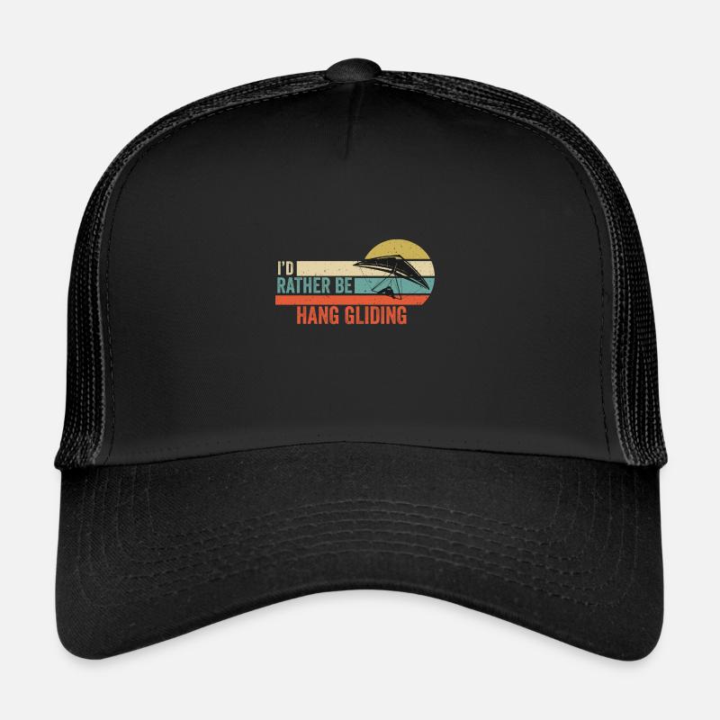Hang Gliding - I'd Rather Be Hang Gliding gift Trucker Cap