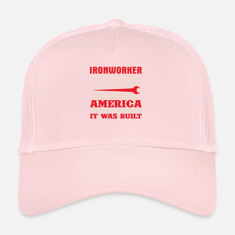 Ironworker America was not Discovered it was Built Trucker Cap