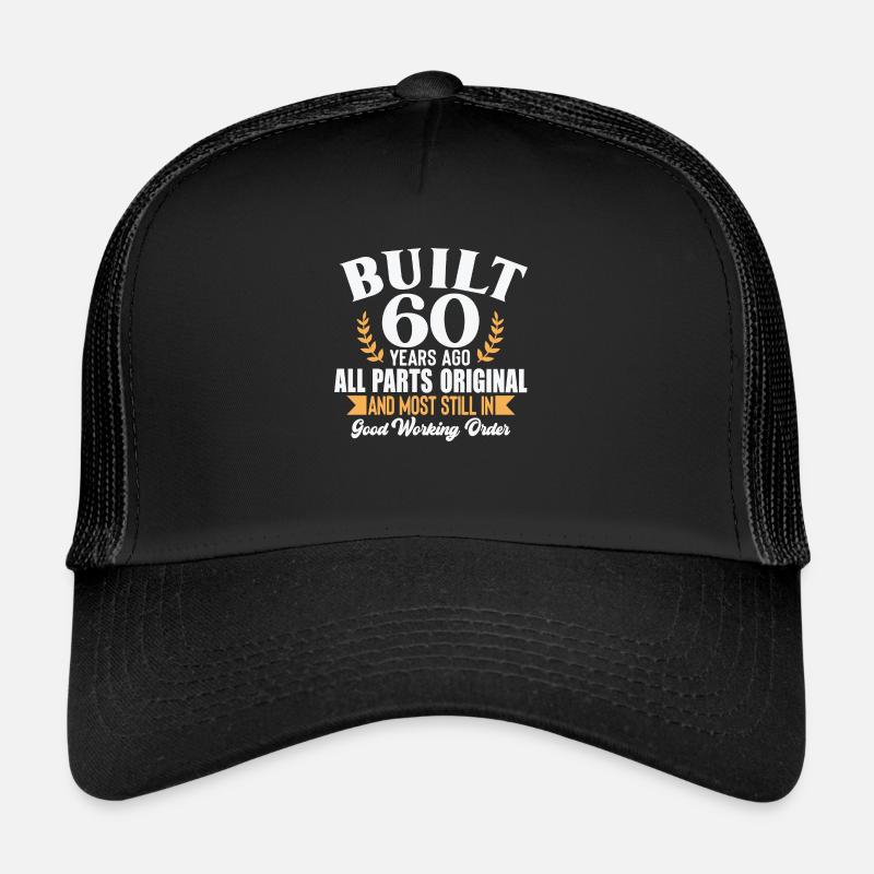 Built 60 Years Ago... Trucker Cap