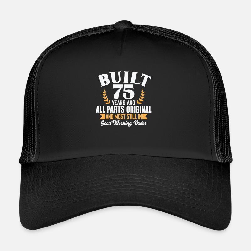 Built 75 Years Ago... Trucker Cap