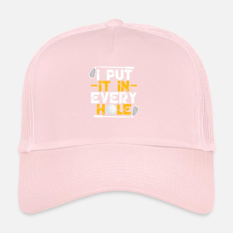 Je mets dans tous les trous Casquette trucker 