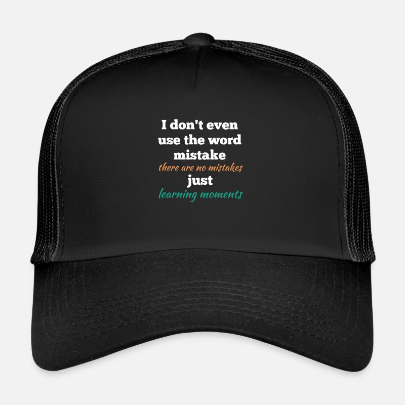 Es gibt keine Fehler Trucker Cap