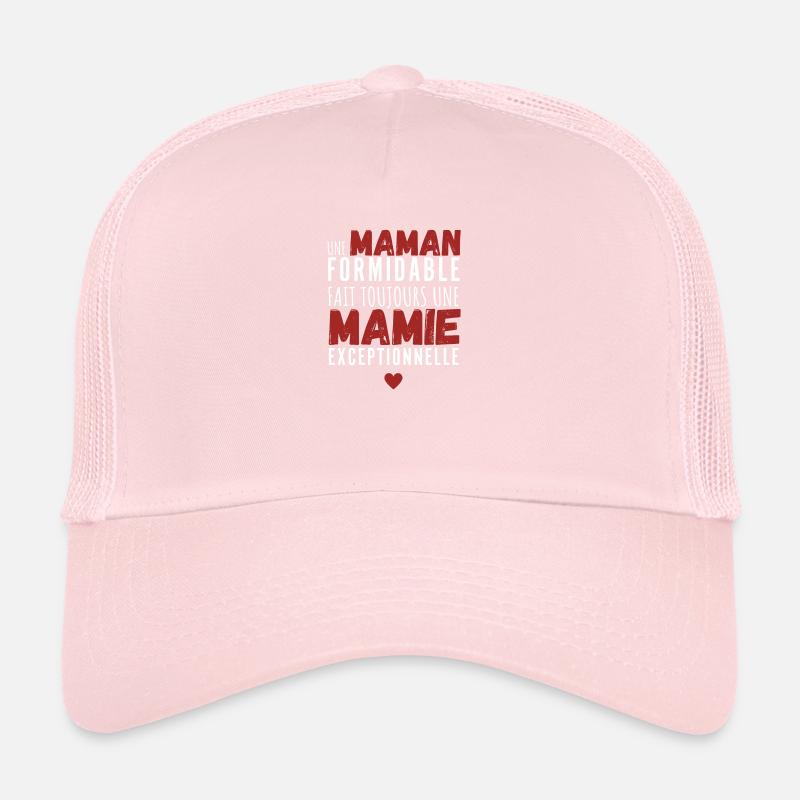 Une Maman formidable Une Mamie Exceptionnelle Casquette trucker 