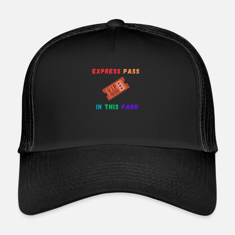 Pass express pour le parc Casquette trucker 