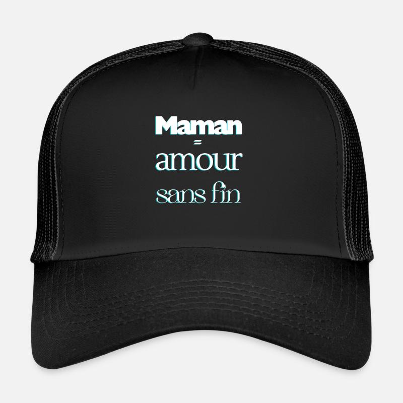 Mama = Unendliche Liebe Trucker Cap