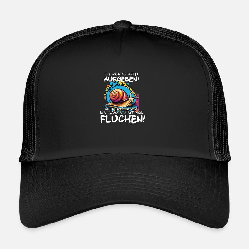 Motivationsspruch Ich werde nicht aufgeben Trucker Cap